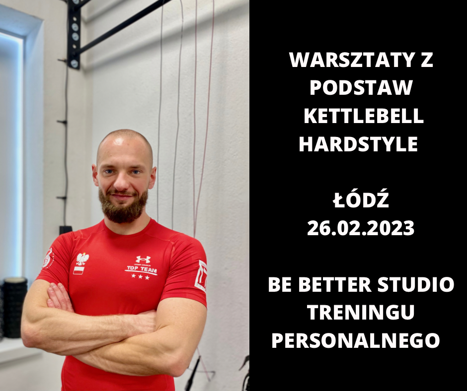 warsztaty kettlebell Łódź, Ponitka trener, szkolenie Łódź, studio treningu personalnego teofilów